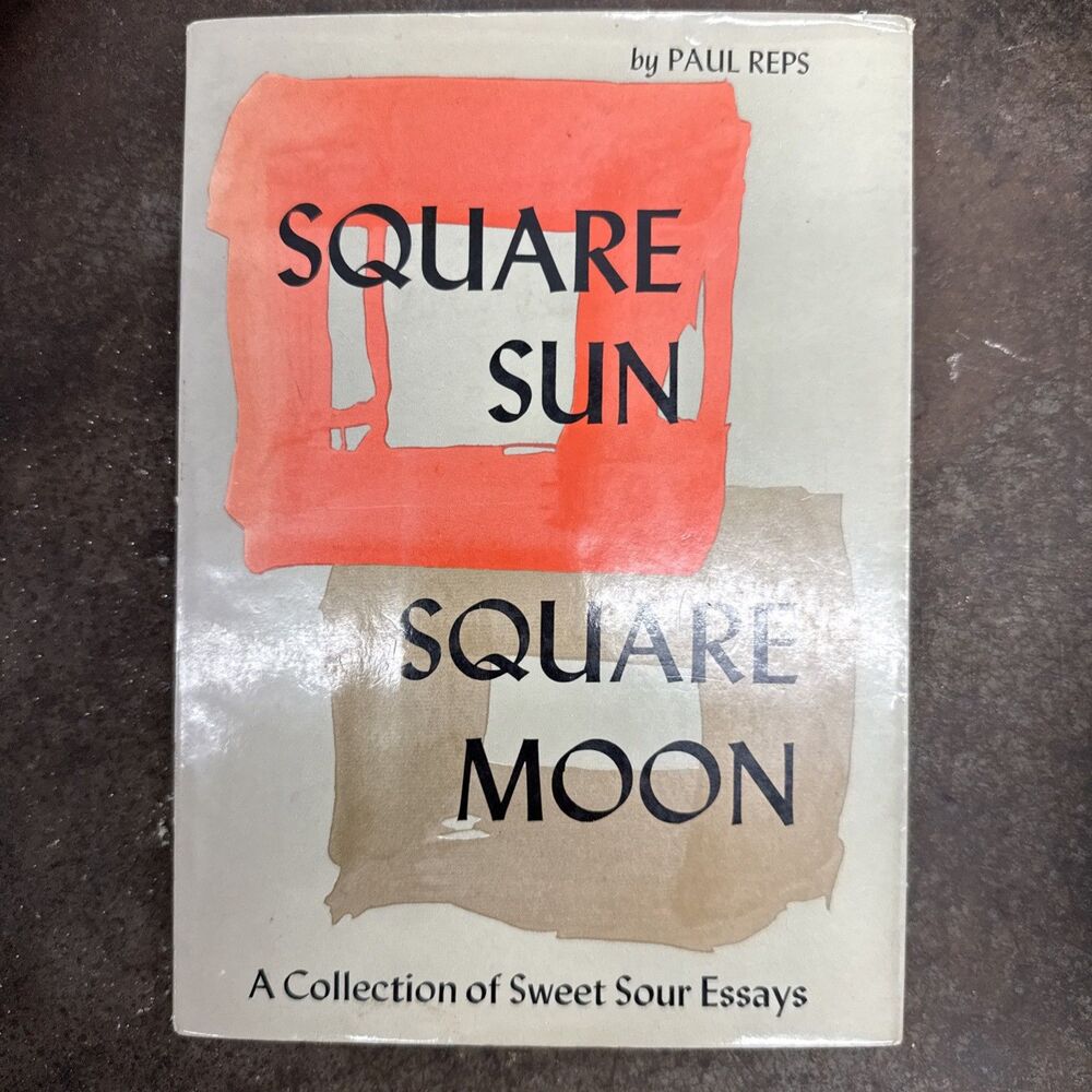 Square Sun Square Moon Paul Reps 1967 First Edition Sweet Sour Essays Paperback